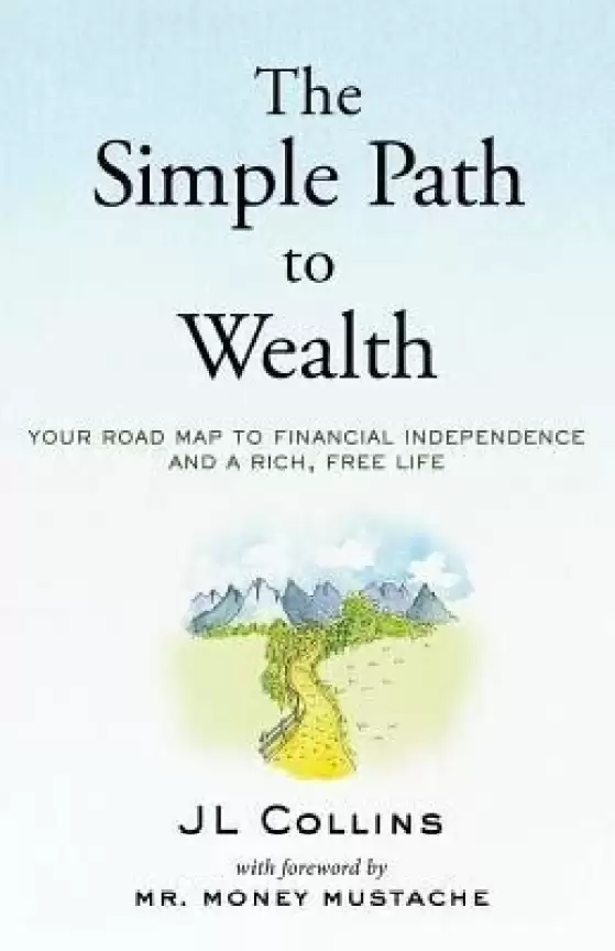 The simple path to wealth